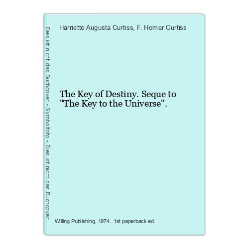 The key destiny - the, of